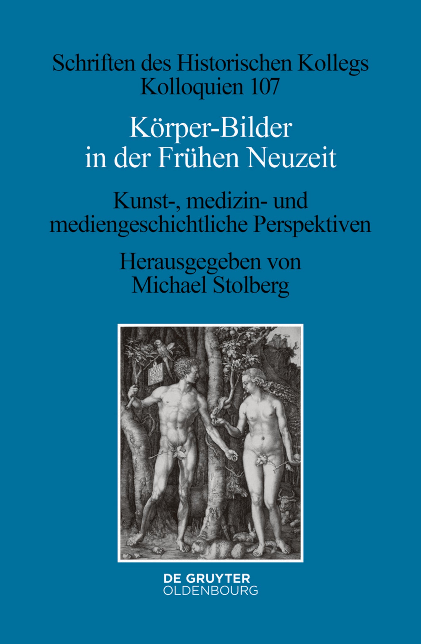Körper-Bilder in der Frühen Neuzeit